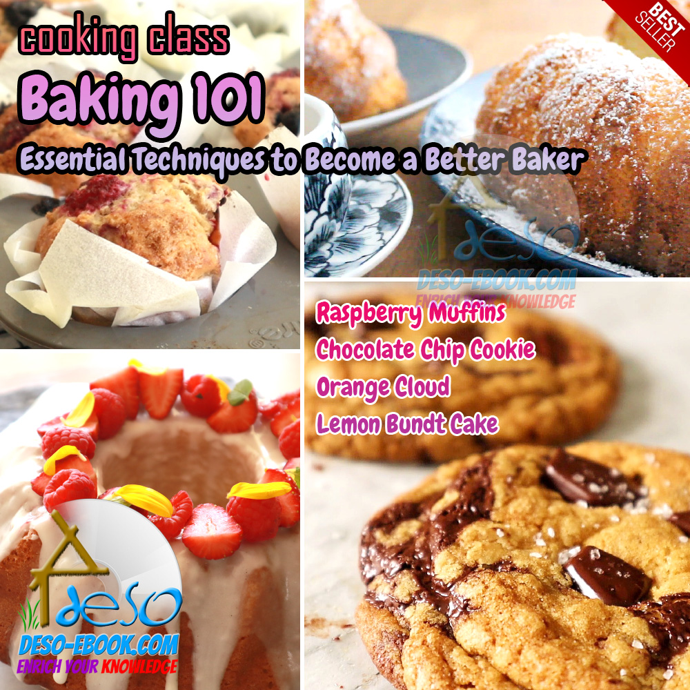 Baking 101- Essential Techniques to Become a Better Baker